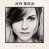 Joy Wild - Face a face '2018