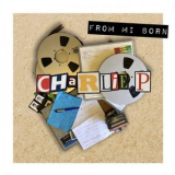 Charlie P - From Mi Born '2019