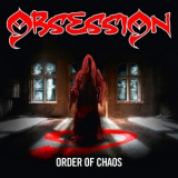 Obsession - Order Of Chaos '2012