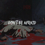OXVGEN - DON'T BE AFRAID '2025