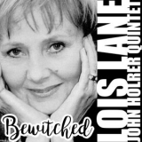 Lois Lane - Bewitched '2019