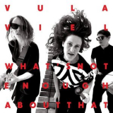 Vula Viel - Whats Not Enough About That? '2020