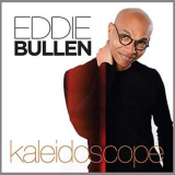 Eddie Bullen - Kaleidoscope '2020