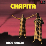 Dick Khoza - Chapita '1976