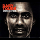 Daby Toure - Stereo Spirit '2007