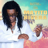 Mayito Rivera - Maestros of Cuba '2017