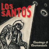 Los Santos - Cowboys & Cosmonauts '2020