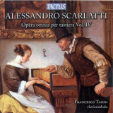 Francesco Tasini - Alessandro Scarlatti: Opera omnia per tastiera Vol. IV '2013