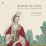 Fred Jacobs - de Visee: Intimite et Grandeur '2016