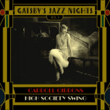 Carroll Gibbons - Gatsby's Jazz Nights, Vol. 4 - High Society Swing '2025