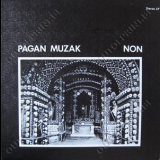 NON - Pagan Muzak '1981