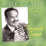 Will Glahe - Tanzende Finger - 50 grosse Erfolge '2020