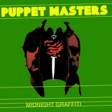 Puppetmasters - Midnight Graffiti '2003; 2019