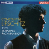 Konstantin Lifschitz - Scriabin: Morceaux & Piano Sonata No. 5 - Rachmaninov: 13 Preludes '1997