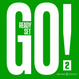 Brand X Music - Ready Set Go! 2 '2025