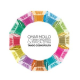 Omar Mollo con Gran Orquesta Tipica OTRA - Tango Cosmopolita '2018