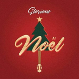 Glorious - Noel '2017