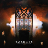Caskets - The Only Heaven You'll Know '2025