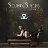 Sound of The Sirens - This Time '2019