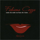 Fabiana Cozza - Canto Da Noite Na Boca Do Vento '2019