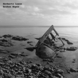 Norberto Lusso - Broken Hopes '2019