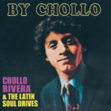 Chollo Rivera - By Chollo '1969