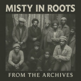 Misty In Roots - From the archives '2025