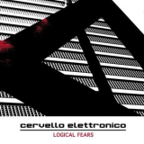 Cervello Elettronico - Logical Fears '2016