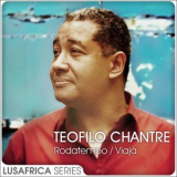 Teofilo Chantre - The Lusafrica Series: Rodatempo / Viaja '2018