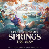 League of Legends - Spirit Blossom Springs Lofi Remix EP '2025