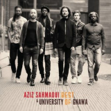 Aziz Sahmaoui - Best of University of Gnawa (Remastered & Bonus Track Version) '2020