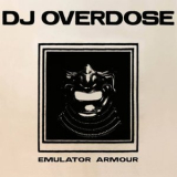 DJ Overdose - Emulator Armour '2020