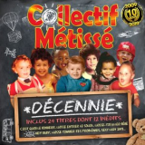 Collectif Metisse - Decenni '2019