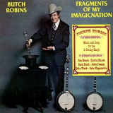 Butch Robins - Fragments Of My Imagicnation '1978