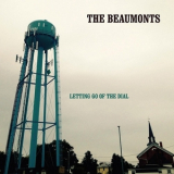 The Beaumonts - Letting Go of the Dial '2016