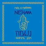 Raiz & Radicanto - Neshama '2018