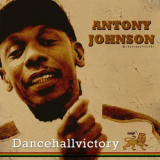 Anthony Johnson - Dancehall Victory '2010