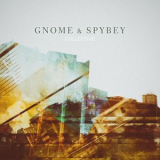 Gnome & Spybey - Collective '2019