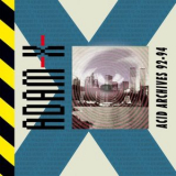 Adam X - Acid Archives 92-94 '2020