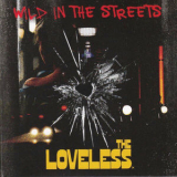 The Loveless - Wild in the Street '2024
