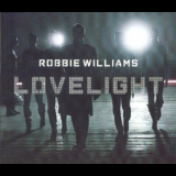 Robbie Williams - Lovelight '2006