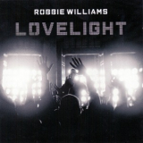 Robbie Williams - Lovelight '2006