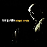 Raul Garello - Arlequin Porteno '2019