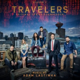 Adam Lastiwka - Travelers: Season 2 (Original Series Soundtrack) '2018