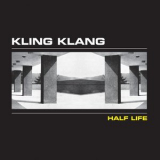 Kling Klang - Half Life '2025