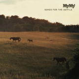 My My - Songs For The Gentle '2020