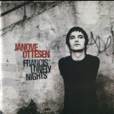 Janove Ottesen - Francis Lonley Nights '2006