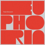 Total Giovanni - Euphoria '2018