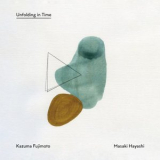 Kazuma Fujimoto - Unfolding in Time '2025