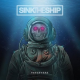 Sink The Ship - Persevere '2018